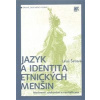 Jazyk a identita etnických menšin (Leoš Šatava - vyd. Slon (Možnosti zachování a revitalizace))