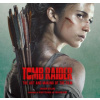 Tomb Raider: The Art and Making of the Film