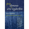 From Idomeneo to Die Zauberflote: A Conductor´s Commentary on the Operas of Wolfgang Amadeus Mozart - Myer Fredman