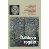 Ďáblovo rogalo (Filip Renč; Julie Nováková; Petr Coufalík)