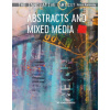 Innovative Artist: Abstracts and Mixed Media