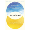 Na rozhraní - Hadley Vlahosová