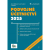 Podvojné účetnictví 2025 - Jana Skálová a kolektiv