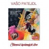 Patejdl Vašo - Slávnosť úprimných slov / Vinyl [LP]