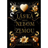 Láska medzi nebom a zemou - Karina Janská