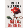Milá Debbie - Freida McFadden