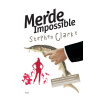 Merde Impossible - Stephen Clarke