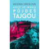 Když se mnou půjdeš tajgou - Helena Drdlová