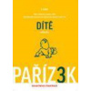 Kniha o těhotenství, porodu a dítěti. 3.díl - Tomáš Honzík