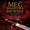 Meč magistra medicíny - Karel Štorkán - online doručenie