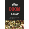 Doom - Niall Ferguson