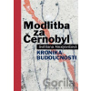 Modlitba za Černobyl