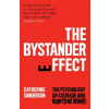 The Bystander Effect - Catherine Sanderson