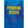 Psychologie vítězství - Václav Petráš