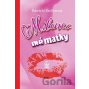 Milenec mé matky - Patricie Pallerová