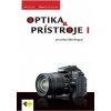 Optika a prístroje I pre UO fotograf - Ján Kolcún, Miriam Andrejiová