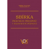 Sbírka právních předpisů v mezinárodní přepravě - Vaca & spol., advokátní kancel, Sedláček