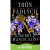 E-kniha Trůn padlých - Kerri Maniscalco