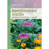 Kombinování rostlin - Christina Weinrich