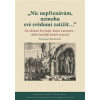 Nic nepřiznávám, nemohu své svědomí zatížit…