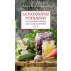 Uchováváme potraviny bez elektrické energie, podle receptů našich babiček 1. - Alena A. Gajdušková
