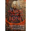 Curse Carved in Bone (Danielle L. Jensen)