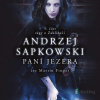 Paní jezera - Andrzej Sapkowski - online doručenie