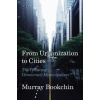 From Urbanization to Cities: The Politics of Democratic Municipalism