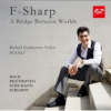 Rafael Gutierrez-Velez - F-Sharp (Piano) [CD]