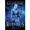 Relentless: A Drizzt Novel - A. R. Salvatore