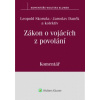 Zákon o vojácích z povolání 221 1999 Sb Komentář - Skoruša Leopold Daněk Jaroslav a kolektiv