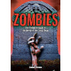 Zombies : The Complete Guide to the World of the Living Dead