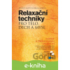 E-kniha Relaxační techniky pro tělo, dech a mysl - Vojtěch Černý, Kateřina Grofová