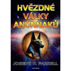 Hvězdné války Anunnaku - Joseph P. Farrell