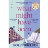 What Might Have Been - Holly Miller