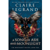 A Song of Ash and Moonlight