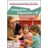 Pedagogická diagnostika v MŠ - Táňa Fikarová, Jana Kratochvílová, Zora Syslová