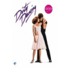 Dirty Dancing - Das Buch zum Jubiläum