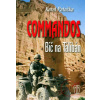 Commandos - Bič na Tálibán - Karel Patočka