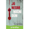 E-kniha Noční dům - Jo Nesbo