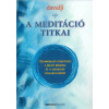 A meditáció titkai