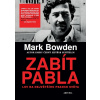 Zabít Pabla - Mark Bowden