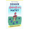 Denník starostlivej matky - Konečne dovolenka - Soňa Vancáková
