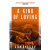 A Kind of Loving - Stan Barstow