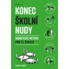 Konec školní nudy - Dagmar Sieglová