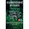 Elementární bytosti Paralelní světy kolem nás