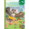Rozprávky o zvieratkách Sova a syseľ -