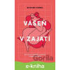 E-kniha Vášeň v zajatí - Esther Perel