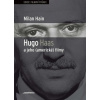 Hugo Haas a jeho americké filmy - Hain Milan