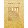 Ego nie je vaše skutočné JA (David R. Hawkins)(Brožovaná)